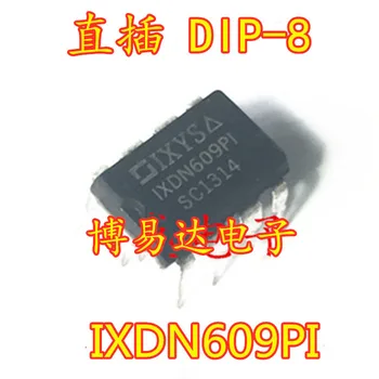 10PCS/DAUDZ IXDN609PI DIP-8 IC 9AMOSFET