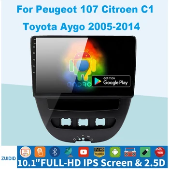 Android 10 Peugeot 107 Citroen C1 un Toyota Aygo 2005. - 2014.gadam Auto Radio Multimediju Video Atskaņotāji CarPlay 2 din ne dvd Carplay