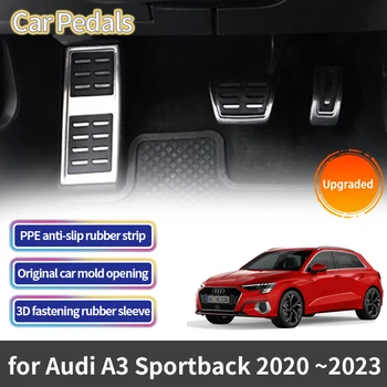 Nerūsējošā Tērauda Automašīnas Pedāļi Audi A3 Sportback 8Y 2020 2021 2022 2023 Accessorie Gāzes Bremžu neslīdoša Bez Urbšanas Restfoot Pedāli